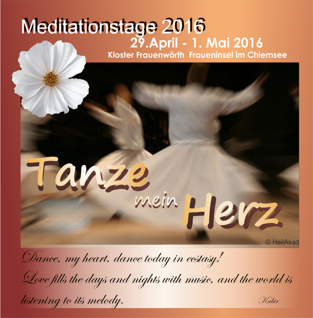 Meditations-Tage 29.4. - 1.5.2016 - HeilAkad-Veranstaltung